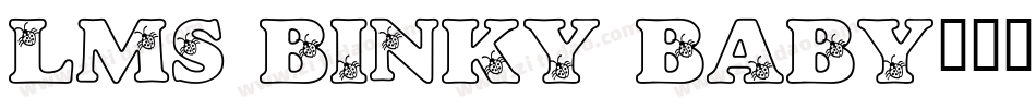 LMS Binky Baby字体转换
